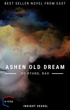 Cover Ashen Old Dream (eBook, ePUB)