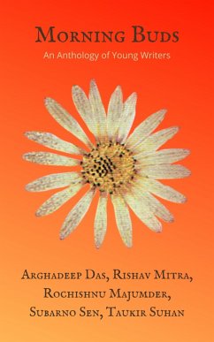 Morning Buds (eBook, ePUB) - An Anthology of Young Writers