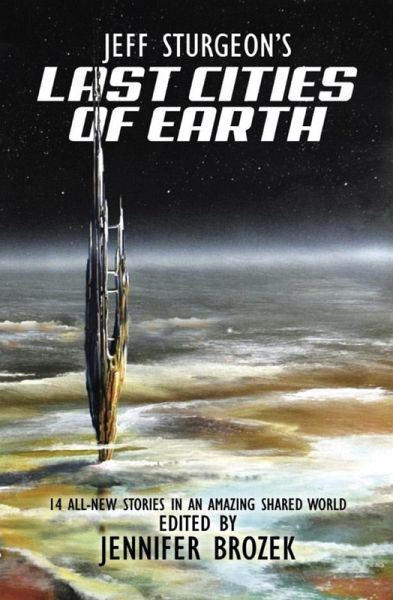 Jeff Sturgeon's Last Cities of Earth (eBook, ePUB) Jeff Sturgeon's Last Cities of Earth (eBook, ePUB)