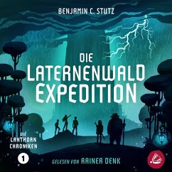 Die Laternenwald-Expedition (MP3-Download) - Stutz, Benjamin C.