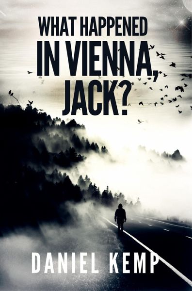 What Happened In Vienna, Jack? (eBook, ePUB) What Happened In Vienna, Jack? (eBook, ePUB)