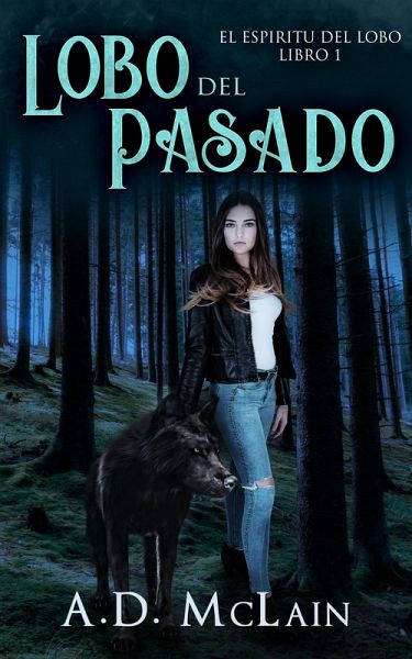 Lobo Del Pasado (eBook, ePUB) Lobo Del Pasado (eBook, ePUB)