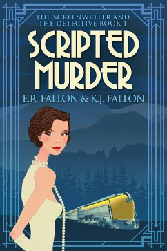 Scripted Murder (eBook, ePUB) - Fallon, E.R.; Fallon, K.J.