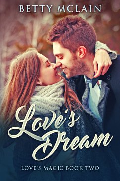 Love's Dream (eBook, ePUB) - McLain, Betty