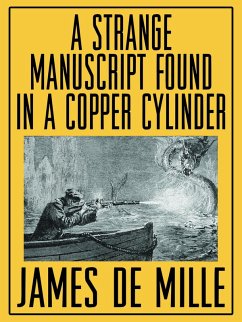 A Strange Manuscript Found in a Copper Cylinder (eBook, ePUB)