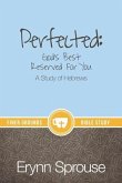 Perfected: God's Best Reserved For You (eBook, ePUB)