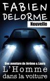 L'Homme dans la voiture (Jérôme et Laura) (eBook, ePUB)
