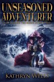 Unseasoned Adventurer (eBook, ePUB)