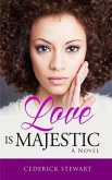 Love is Majestic (eBook, ePUB)