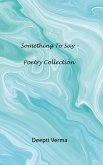 Something to Say - Poetry collection (eBook, ePUB)