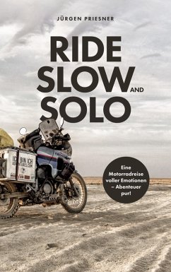 Ride Slow & Solo (eBook, ePUB)