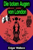 Die toten Augen von London (eBook, ePUB)