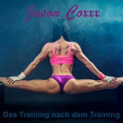 Das Training nach dem Training (MP3-Download) - Coxxx, Jason