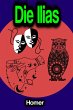 Die Ilias (eBook, ePUB) - Bild 1