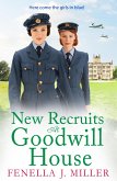 New Recruits at Goodwill House (eBook, ePUB)