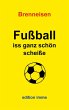 Fußball iss ganz schön scheiße... - Bild 1
