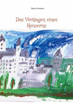 Das Verklagen eines Konzerns (eBook, ePUB) - Schubert, Bernd