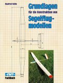 Grundlagen für die Konstruktion von Segelflugmodellen (eBook, ePUB)
