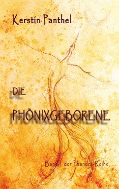 Die Phönixgeborene (eBook, ePUB) - Panthel, Kerstin