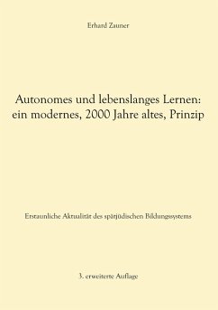 Autonomes und lebenslanges Lernen: ein modernes, 2000 Jahre altes, Prinzip (eBook, ePUB)