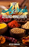 Mit Ayurveda gesund abnehmen (eBook, ePUB)