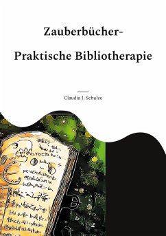 Zauberbücher (eBook, ePUB) - Schulze, Claudia J.