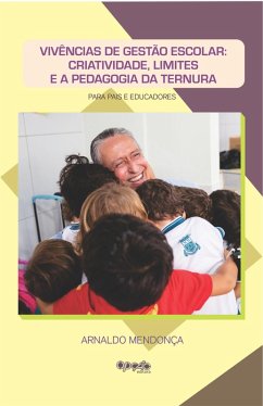 Vivências de gestão escolar (eBook, ePUB) - Mendonça, Arnaldo