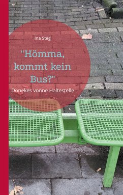 &quote;Hömma, kommt kein Bus?&quote; (eBook, ePUB)