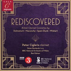 Rediscovered-Britische Klarinettenkonzerte - Cigleris/Rowlands/Palmer/Bbc Now