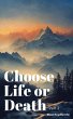 Choose Life or Death Part Two (In... - Bild 1