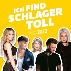 Ich Find Schlager Toll-Frühjahr/Sommer 2022 - Diverse