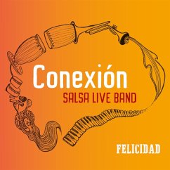 Felicidad - Conexión Salsa Live Band