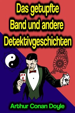 Cover Das getupfte Band und andere Detektivgeschichten (eBook, ePUB)