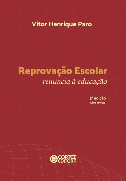 Reprovação escolar (eBook, ePUB) Reprovação escolar (eBook, ePUB)
