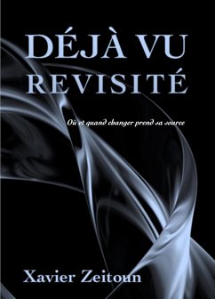 Cover Déjà Vu Revisité (eBook, ePUB)