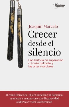 Crecer desde el silencio (eBook, ePUB) - Marcelo, Joaquín
