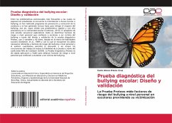 Prueba diagnóstica del bullying escolar: Diseño y validación - Prieto Cruz, Carin Alexa