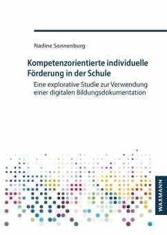 Kompetenzorientierte individuelle Förderung in der Schule - Sonnenburg, Nadine