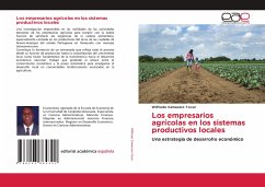 Los empresarios agrícolas en los sistemas productivos locales - Camacaro Tovar, Wilfredo