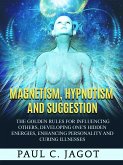 Magnetism, Hypnotism and Suggestion (Translated) (eBook, ePUB)
