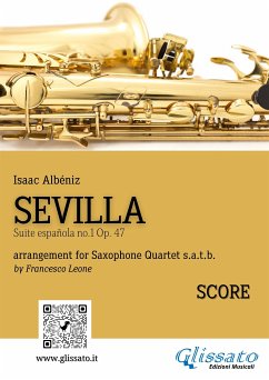 Sevilla - Saxophone Quartet (score) (fixed-layout eBook, ePUB) - Albéniz, Isaac; cura di Francesco Leone, a