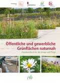 Öffentliche und gewerbliche Grünflächen naturnah (eBook, PDF)