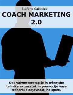 Coach Marketing 2.0 (eBook, ePUB) - Calicchio, Stefano