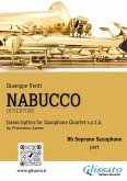 Soprano Saxophone part of "Nabucco" overture for Sax Quartet (fixed-layout eBook, ePUB)