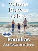 Versos Breves Sobre Familias (eBook, ePUB)