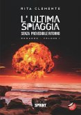 L&quote;ultima spiaggia - Volume 1-2-3 (eBook, ePUB)