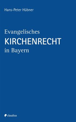 Evangelisches Kirchenrecht in Bayern (eBook, ePUB) - Hübner, Hans-Peter