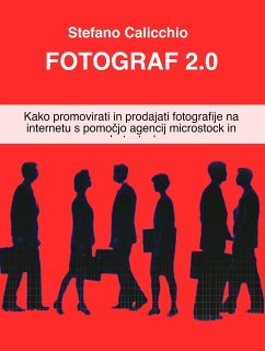 Fotograf 2.0 (eBook, ePUB) - Calicchio, Stefano