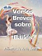 Versos Breves Sobre Bailes (eBook, ePUB) - Bild 1