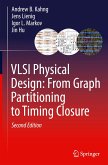 VLSI Physical Design: From Graph Partitioning to Timing Closure